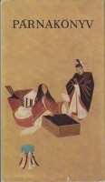 Párnakönyv - Japán irodalmi naplók a X-XI. századból
