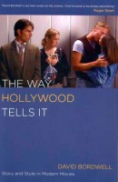 Bordwell, David : The Way Hollywood tells it. Story and Style in Modern Movies