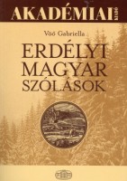 Vöő Gabriella : Erdélyi magyar szólások