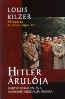 Kilzer, Louis : Hitler árulója