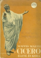 Mafii, Maffio : Cicero élete és kora