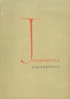 Szabolcsi Miklós (szerk.) : József Attila emlékkönyv