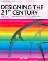 Fiell, Charlotte J.  : Designing the 21st Century