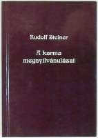 Steiner, Rudolf : A karma megnyilvánulásai