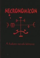 Nagy András Pál (szerk.) : Necronomicon - A halott nevek könyve