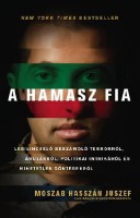 Moszab Hasszán Juszef : A Hamasz fia