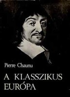 Chaunu, Pierre : A klasszikus Európa