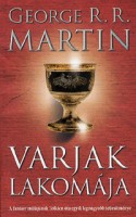 Martin, George R. R. : Varjak lakomája - A tűz és jég dala IV.