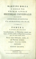 Bolla, Martini (Márton) : Primae lineae historiae universalis in usum studiosae juventutis Claudiopolitanae I-III.