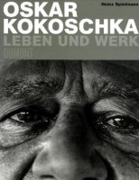 Spielmann, Heinz : Oskar Kokoschka - Leben und Werk 