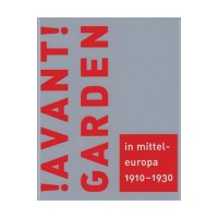 Benson, Timothy O. (Hrsg.) : !Avantgarden! - in Mitteleuropa 1910-1930 : Transformation und Austausch
