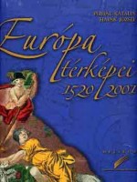 Plihál Katalin - Hapák József : Európa térképei 1520-2001