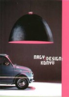 Bakonyi Gyöngyi, Angyalffy Péter (szerk.) : Nagy design könyv