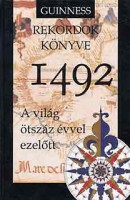 1492 - A világ ötszáz évvel ezelőtt