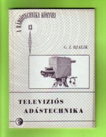 Bjalik, G. I. : Televíziós adástechnika