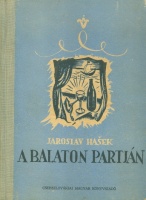 Hasek, Jaroslav : A Balaton partján - Történetek a régi Magyarországból