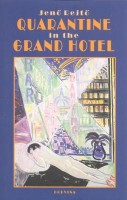 Rejtő Jenő : Quarantine in the Grand Hotel 