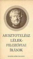 Arisztotelész : Lélekfilozófiai írások