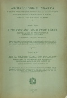 Szalay Ákos : A dunabogdányi római castellumról. Jelentés az 1930. évi július-augusztusi dunabogdányi ásatásról 