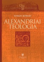 Somos Róbert : Alexandriai teológia