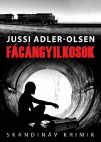 Adler-Olsen, Jussi : Fácángyilkosok