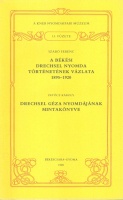 Szabó Ferenc - Petőcz Károly : A Békési Drechsel Nyomda történetének vázlata 1859-1920; Drechsel Géza Nyomdájának mintakönyve