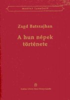 Batszajhan, Zagd : A hun népek története