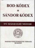 Bod-Kódex; Sándor-kódex - XVI. század első negyede
