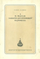 Páros György - Kardos Tivadar (összeáll.) : A II. magyar sakkfeladványszerző bajnokság 1951-1952.