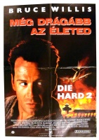 Die hard 2 / Még drágább az életed. (Bruce Willis) 
