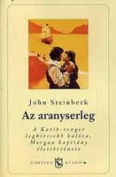 Steinbeck, John : Az aranyserleg