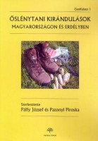 Pálfy József, Pazonyi Piroska (szerk.) : Őslénytani kirándulások Magyarországon és Erdélyben