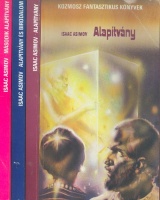 Asimov, Isaac : Alapítvány I-III. : Alapítvány,  Alapítvány és Birodalom, Második Alapítvány