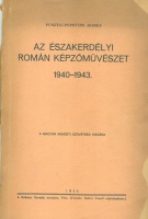 Pusztai-Popovits József :  Az északerdélyi román képzőművészet. 1940–1943.