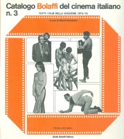 Rondolino, Gianni  : Catalogo Bolaffi del cinema italiano 1975/1976