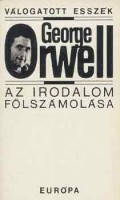Orwell, George : Az irodalom fölszámolása