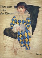 Spies, Werner (Hrsg.) - Krystof, Doris - Metken, Sigrid (Beitragen) - Picasso, Maya (Erinnerungen) : Picassos Welt der Kinder