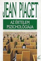 Piaget, Jean  : Az értelem pszichológiája 