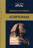 Watterson, Barbara : Egyiptomiak