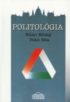 Bihari Mihály - Pokol Béla : Politológia