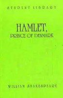 Shakespeare, William  : Hamlet, Prince of Denmark