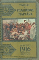 Tolnai. A világháború naptára. 1916.