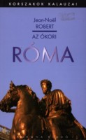 Robert, Jean-Noel : Az ókori Róma