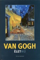 Hughes, Robert (előszó) : Van Gogh