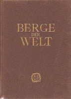 Kurz, Marcel (Herausg.) : Berge der Welt. Schriftenreihe für Alpinismus Expeditionen 