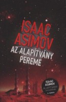 Asimov, Isaac  : Az Alapítvány pereme