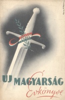 Radnai Endre - Dékány András (szerk.) : Uj Magyarság évkönyve 1942