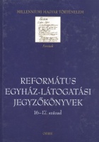Dienes Dénes (szerk.) : Református egyház-látogatási jegyzőkönyvek 16-17. század.