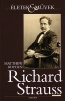 Boyden, Matthew : Richard Strauss