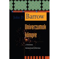 Barrow, John D. : Univerzumok könyve. A kozmosz határainak feltárása.